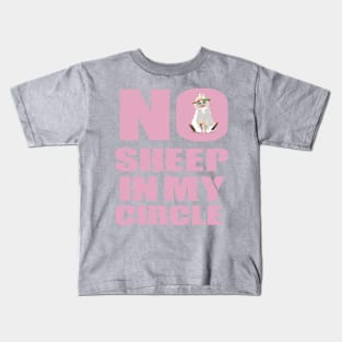 no sheep in my circle fanny Shirt Kids T-Shirt